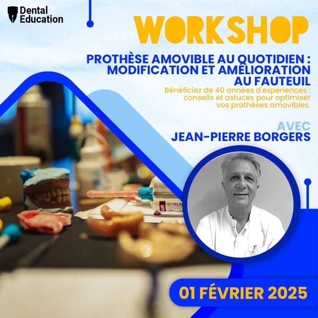 Prothèse amovible au quotidien : modification et amélioration au fauteuil (Session n°1)