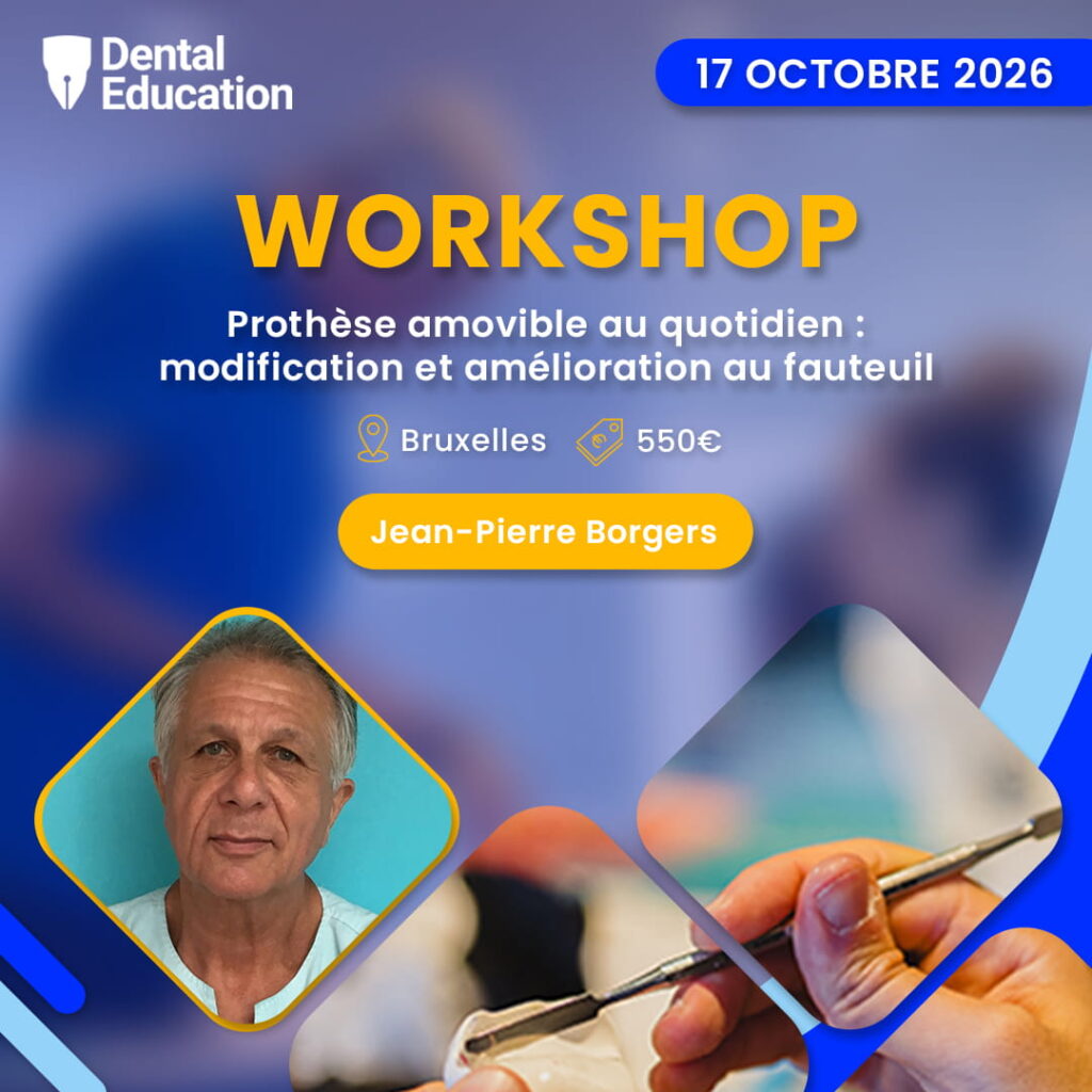Workshop dentaire sur la prothèse amovible