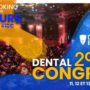 Ticket 3 jours : Dental Congrès 2025