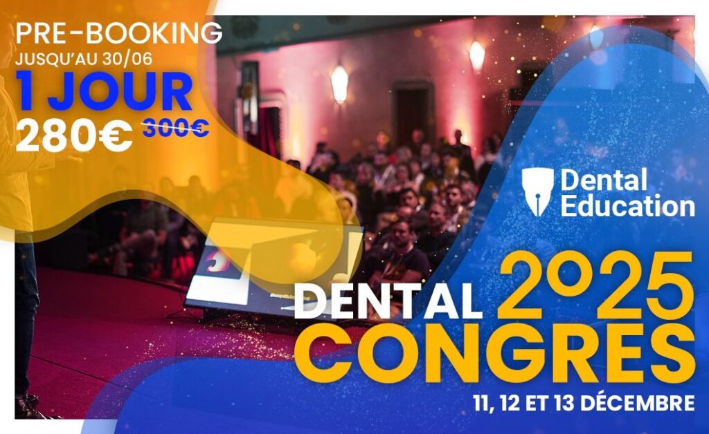 Ticket 1 jour : Dental Congrès 2025